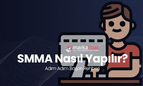 SMMA Nasil Yapilir