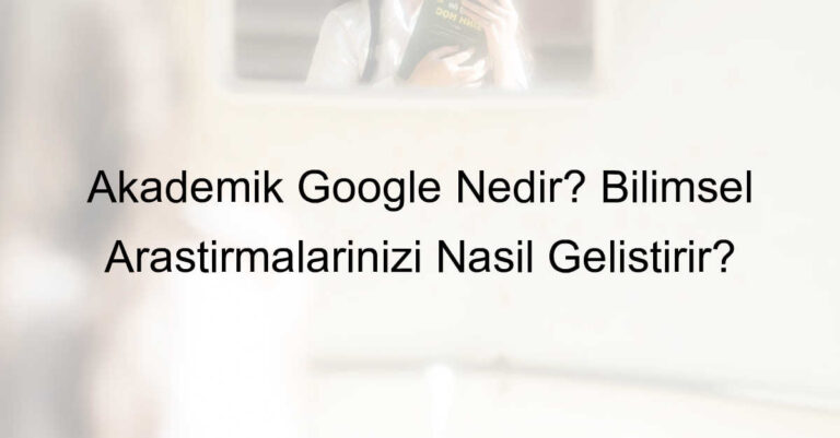 akademik google nedir