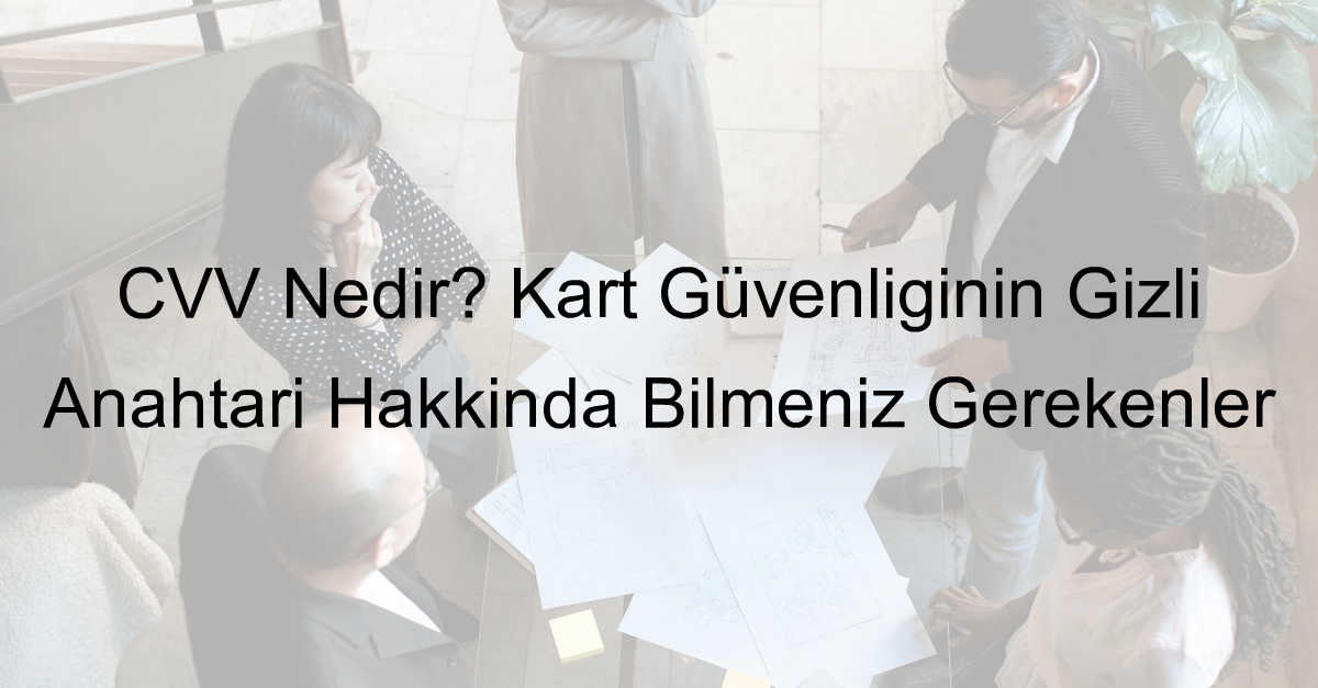 cvv nedir