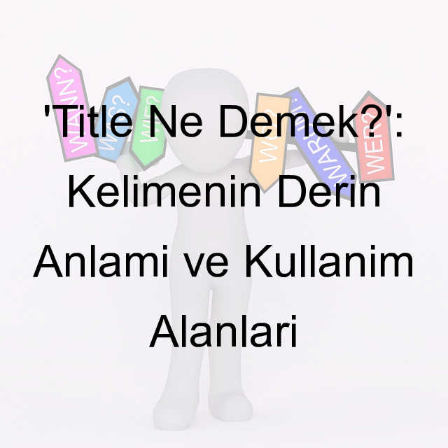 title ne demek