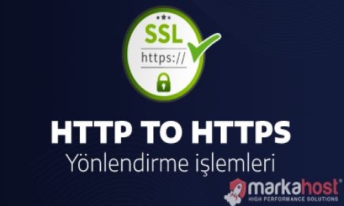 HTTP'yi HTTPS'ye Otomatik Yönlendirme